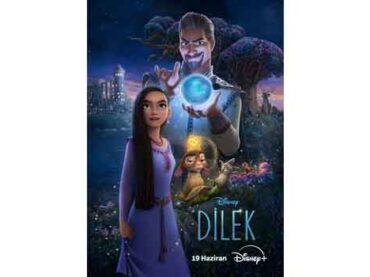 ‘Wish’, 19 Haziran’dan itibaren sadece Disney+’ta